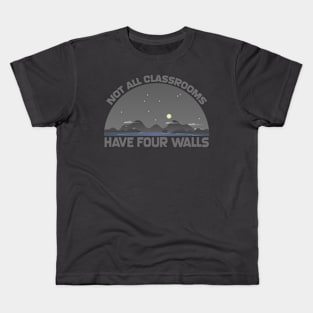 Not All Classrooms Have Four Walls Nature Kids T-Shirt